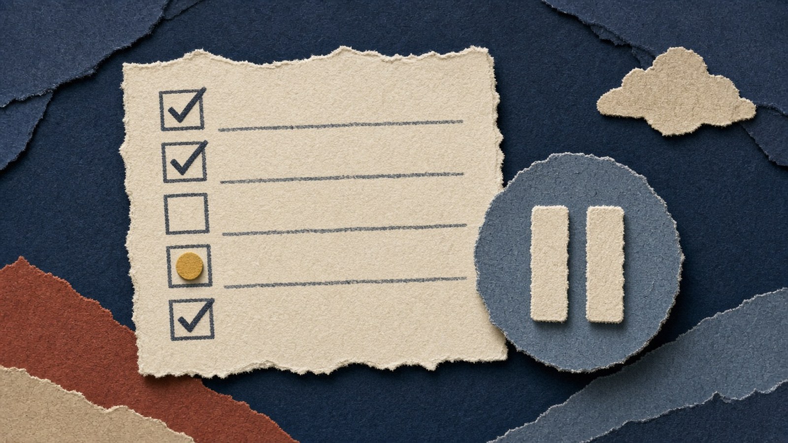 Cream checklist with mixed empty and marked boxes sits beside a blue pause disc on deep navy ground with paper hills.